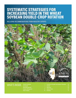 Systematic Strategies for Increasing Yield in the Wheat Soybean Double-Crop Rotation Including Recommendations from Industry Experts