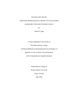 TELLING the TRUTH: CREATIVE NONFICTION in CAPOTE's in COLD BLOOD & MAILER's the EXECUTIONER's SONG by James R. Capp A