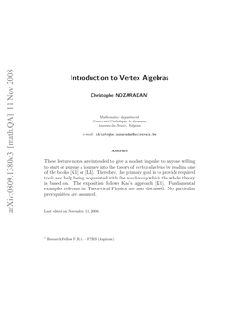 Vertex Operator Algebras, the Latter Being a Slightly More Restricted Notion Than the Former (See the Main Text)