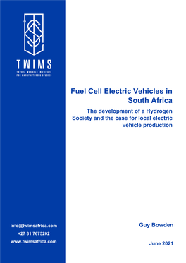 Fuel Cell Electric Vehicles in South Africa the Development of a Hydrogen Society and the Case for Local Electric Vehicle Production