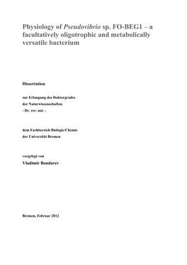 Physiology of Pseudovibrio Sp. FO-BEG1 – a Facultatively Oligotrophic and Metabolically Versatile Bacterium