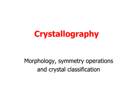 Lecture 6: Introduction to Symmetry Operations