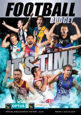 Round 1 July 18, 2020 Official Publication of the Wafl $3.00