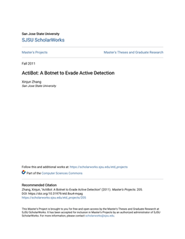 Actibot: a Botnet to Evade Active Detection