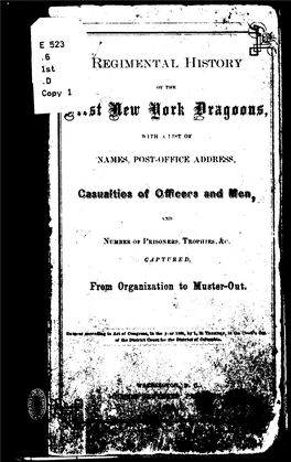 Regimental History of the First New York Dragoons, with a List of Names, Post-Office Address, Casualties of Officers and Men, An