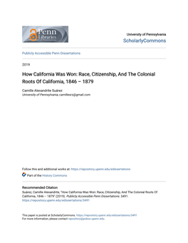 How California Was Won: Race, Citizenship, and the Colonial Roots of California, 1846 – 1879