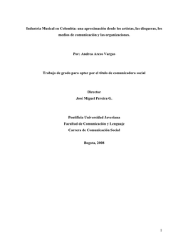 1 Industria Musical En Colombia: Una Aproximación Desde Los Artistas, Las Disqueras, Los Medios De Comunicación Y Las Organiza