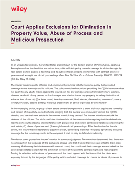 Court Applies Exclusions for Diminution in Property Value, Abuse of Process and Malicious Prosecution −