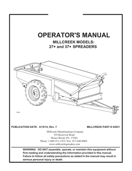 OPERATOR's MANUAL MILLCREEK MODELS: 27+ and 37+ SPREADERS