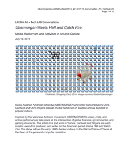 Ubermorgen Meets Halt and Catch Fire Media Hacktivism and Activism in Art and Culture July 19, 2016