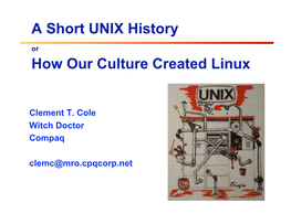 A Short UNIX History How Our Culture Created Linux