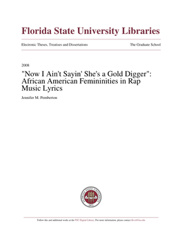 "Now I Ain't Sayin' She's a Gold Digger": African American Femininities in Rap Music Lyrics Jennifer M