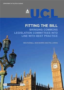 Fitting the Bill: Bringing Commons Legislation Committees Into Line with Best Practice