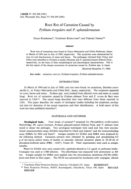 Root Rot of Carnation Caused by Pythium Irregulare and P. Aphanidermatum Etsuo KIMISHIMA*, Yoshinori KOBAYASHI* and Takeshi NISH