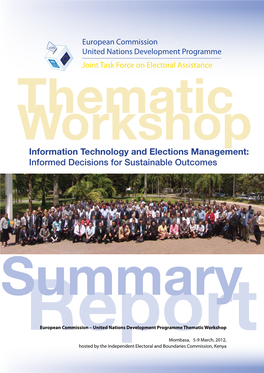 Information Technology and Elections Management: Informed Decisions for Sustainable Outcomes