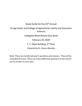 Study Guide for the 26Th Annual SU Ag Center and College of Agricultural, Family and Consumer Sciences Collegiate Black History Quiz Bowl February 20, 2020 T