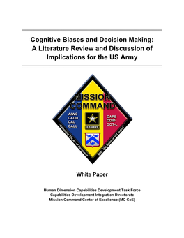 Cognitive Biases and Decision Making: a Literature Review and Discussion of Implications for the US Army ______