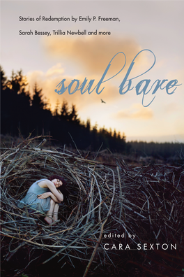 Soul Bare Soul Sarah Bessey, Trillia Newbell and More Newbell Trillia Sarah Bessey, Stories of Redemption by Emily P