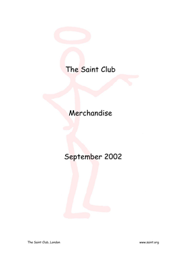 The Saint Club Merchandise September 2002