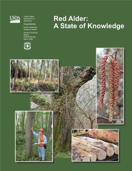 Red Alder: Forest Service Paciﬁc Northwest a State of Knowledge Research Station General Technical Report PNW-GTR-669 March 2006