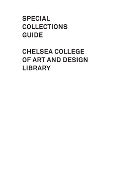 Special Collections Guide Chelsea College of Art and Design Library