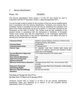 7. Service Specification Route: 142 QC40202 the Date of Tender For