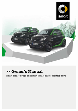 Owner's Manual Smart Fortwo Coupé and Smart Fortwo Cabrio Electric Drive