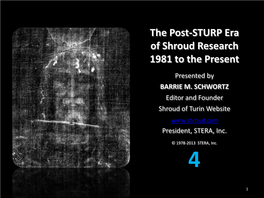 The Post-STURP Era of Shroud Research 1981 to the Present