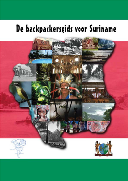 De Backpackersgids Voor Suriname