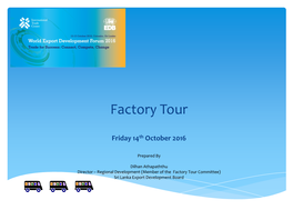 Factory Tour