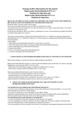 Package Leaflet: Information for the Patient Bupivacaine Hydrochloride 0.25% W/V Solution for Injection and Bupivacaine Hydrochloride 0.5% W/V Solution for Injection