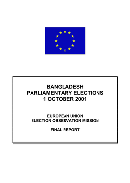 Bangladesh Parliamentary Elections 1 October 2001: Final Report