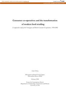 Consumer Co-Operatives and the Transformation of Modern Food Retailing a Comparative Study of the Norwegian and British Consumer Co-Operatives, 1950-2002
