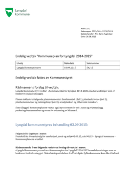 Endelig Vedtak "Kommuneplan for Lyngdal 2014-2025"