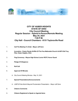 CITY of HUBER HEIGHTS STATE of OHIO City Council Meeting Regular Session - Hybrid In-Person/Remote Meeting May 24, 2021 7:00 P.M