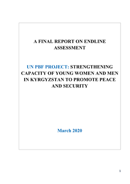 Strengthening Capacity of Young Women and Men in Kyrgyzstan to Promote Peace and Security” for Which This Research and Report Provides Baseline and Mid-Line Data