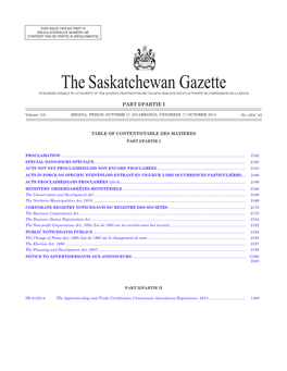 THE SASKATCHEWAN GAZETTE, October 17, 2014 2161 (REGULATIONS)/CE NUMÉRO NE CONTIENT PAS DE PARTIE III (RÈGLEMENTS)