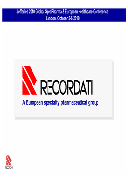 A European Specialty Pharmaceutical Group COMPANY PROFILE and STRATEGY