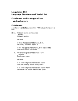 Linguistics 103 Language Structure and Verbal Art Entailment And