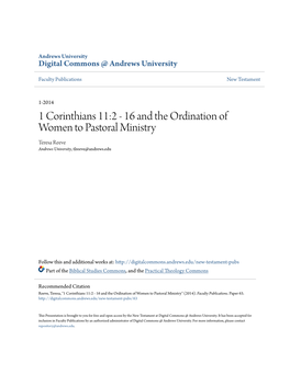 1 Corinthians 11:2 - 16 and the Ordination of Women to Pastoral Ministry Teresa Reeve Andrews University, Tlreeve@Andrews.Edu