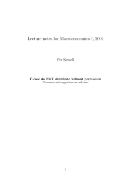 Lecture Notes for Macroeconomics I, 2004