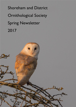 Shoreham and District Ornithological Society Spring Newsletter 2017