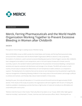 Merck, Ferring Pharmaceuticals and the World Health Organization Working Together to Prevent Excessive Bleeding in Women After Childbirth