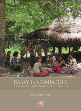 KUAY in CAMBODIA a Vocabulary with Historical Comments