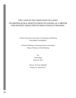 The Land of One Thousand Villages; Examining Rural Resettlement Planning As a Driver for Poverty Reduction in Post-Conflict Rwanda