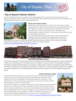 City of Dayton Historic Districts the City of Dayton Boasts an Eclectic Mix of Neighborhoods, from Downtown Lofts and Apartments to Suburban-Style Plats