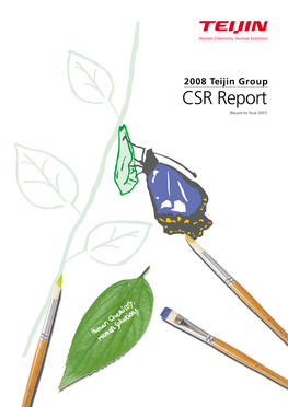 CSR Report [Record for Fiscal 2007] to Ensure the Teijin Group’S Position As a Key Global Player