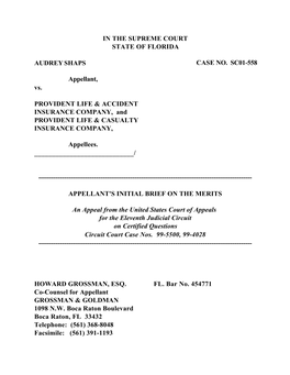 IN the SUPREME COURT STATE of FLORIDA AUDREY SHAPS CASE NO. SC01-558 Appellant, Vs. PROVIDENT LIFE & ACCIDENT INSURANCE