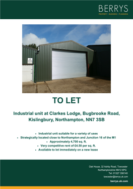 TO LET Industrial Unit at Clarkes Lodge, Bugbrooke Road