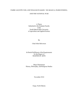 Padre Agustín Vijil and William Walker: Nicaragua, Filibustering